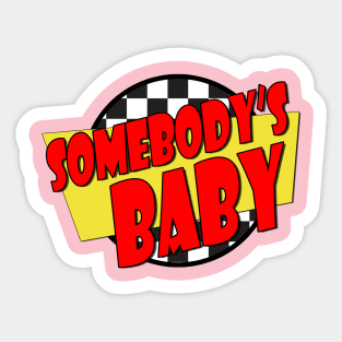 Somebody's Baby - Fast Times Style Logo Sticker